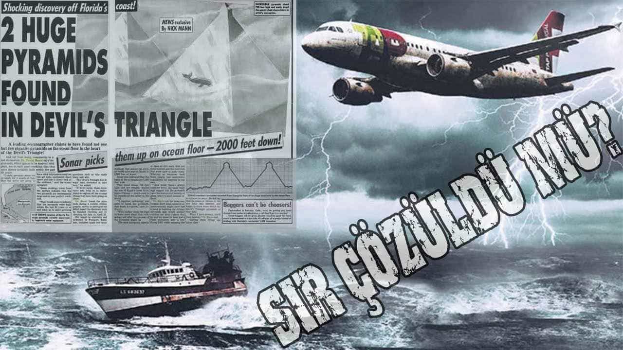 Kayıp Uçak ve Gemiler Bermuda Şeytan Üçgeni