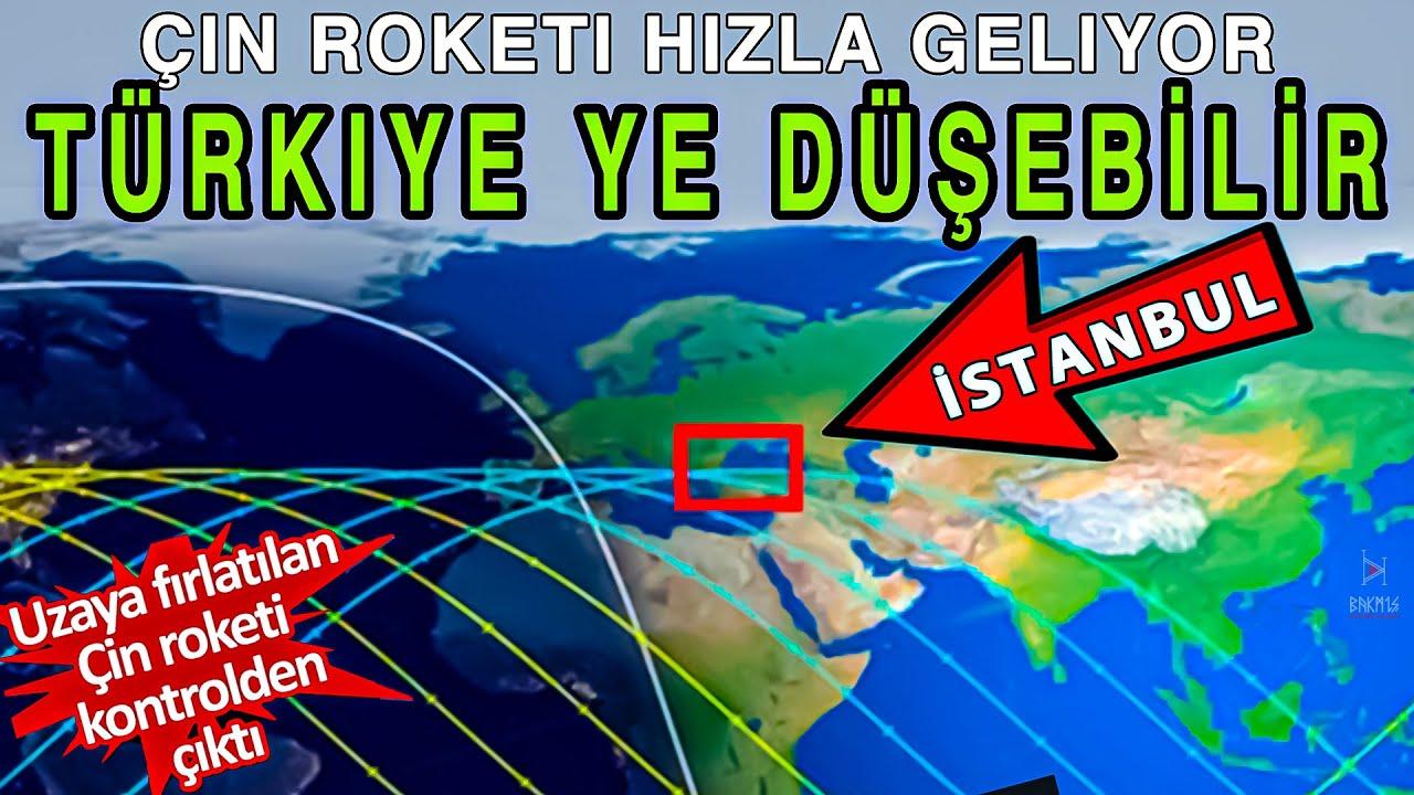 Çin Roketi Türkiye’ye Düşebilir! Uzaya Fırlatılan Roket Kontrolden Çıktı